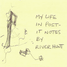 My Life In Post-it Notes - River Hunt